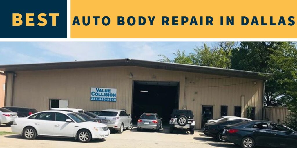 Best Auto Body Repair Dallas Texas